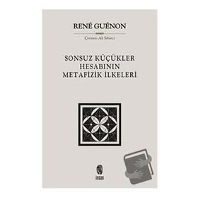 Sonsuz Küçükler Hesabının Metafizik İlkeleri İnsan Yayınları