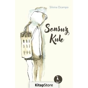 Sonsuz Kule - Silvina Ocampo