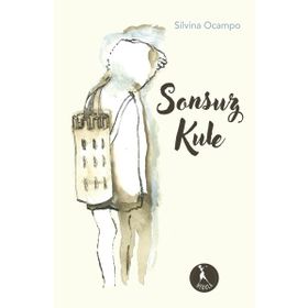 Sonsuz Kule - Silvina Ocampo