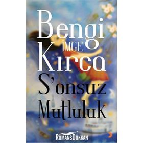 S’onsuz Mutluluk - Bengi İmge Kırca