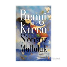 S’onsuz Mutluluk - Bengi İmge Kırca