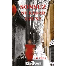 SONSUZ NE KADAR UZUN? - TIE NING