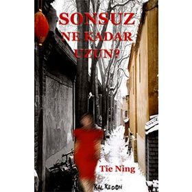 SONSUZ NE KADAR UZUN? - TIE NING