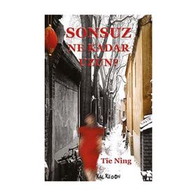 SONSUZ NE KADAR UZUN? - TIE NING