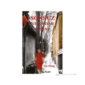 SONSUZ NE KADAR UZUN? - TIE NING