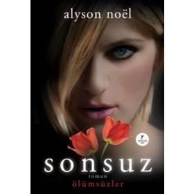 Sonsuz: Ölümsüzler - Alyson Noel