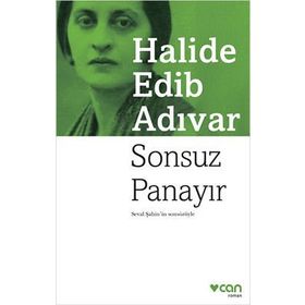 Sonsuz Panayır - Halide Edib Adıvar