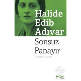 Sonsuz Panayır - Halide Edib Adıvar