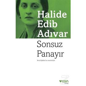 Sonsuz Panayır - Halide Edib Adıvar