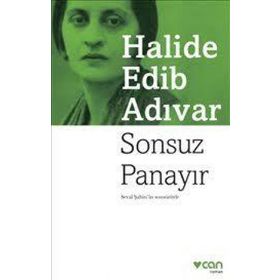 Sonsuz Panayır - Halide Edip Adıvar