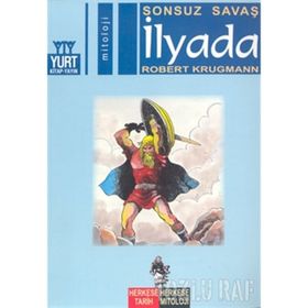 SONSUZ SAVAŞ İLYADA - ROBERT KRUGMANN