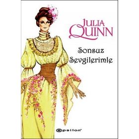 SONSUZ SEVGILERIMLE - JULIA QUINN