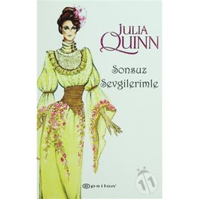 SONSUZ SEVGILERIMLE - JULIA QUINN