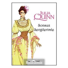 SONSUZ SEVGILERIMLE - JULIA QUINN
