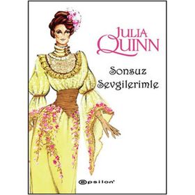 SONSUZ SEVGILERIMLE - JULIA QUINN