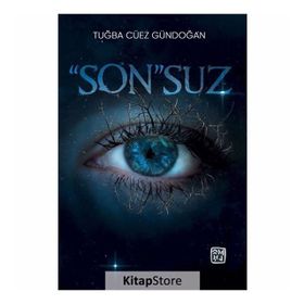 ''Son''suz - Tuğba Cüez Gündoğan