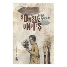 SONSUZ UNUTUŞ - KADIR AYDEMIR