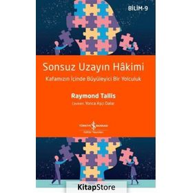 Sonsuz Uzayın Hakimi - Raymond Tallis