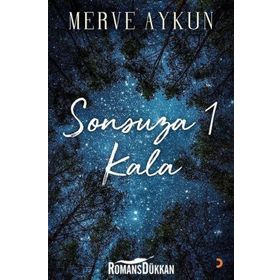 Sonsuza 1 Kala - Merve Aykun