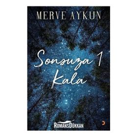 Sonsuza 1 Kala - Merve Aykun
