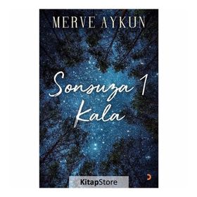 Sonsuza 1 Kala - Merve Aykun