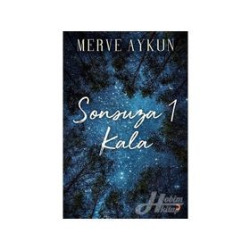 Sonsuza 1 Kala - Merve Aykun