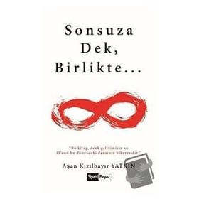 Sonsuza Dek Birlikte - Aşan Kızılbayır Yatkın