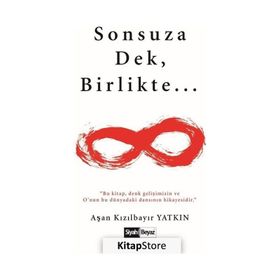 Sonsuza Dek Birlikte - Aşan Kızılbayır Yatkın