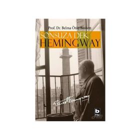 Sonsuza Dek Hemingway - Belma Ötüş Baskett