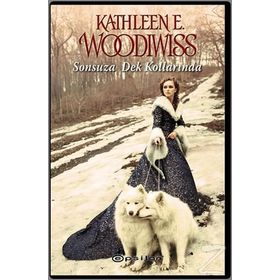 Sonsuza Dek Kollarında - Kathleen E. Woodiwiss