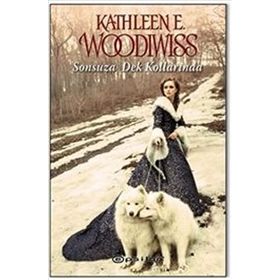 Sonsuza Dek Kollarında - Kathleen E. Woodiwiss