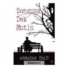 Sonsuza Dek Mutlu - Armağan Ünlü