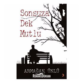 Sonsuza Dek Mutlu - Armağan Ünlü