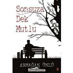 Sonsuza Dek Mutlu - Armağan Ünlü