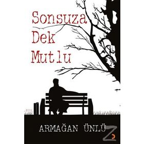 Sonsuza Dek Mutlu - Armağan Ünlü