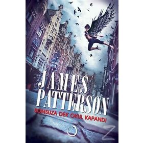 Sonsuza Dek Okul Kapandı - James Patterson