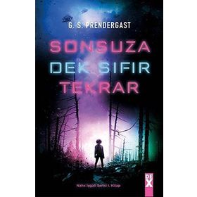 Sonsuza Dek Sıfır Tekrar - G. S. Prendergast