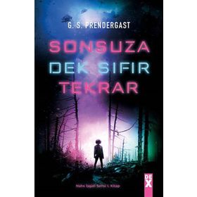 Sonsuza Dek Sıfır Tekrar - G. S. Prendergast