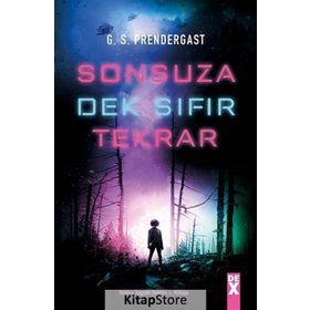 Sonsuza Dek Sıfır Tekrar - G. S. Prendergast