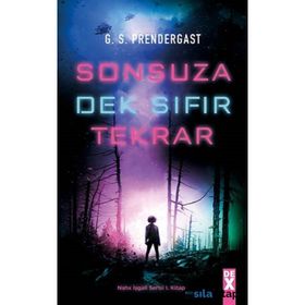 Sonsuza Dek Sıfır Tekrar - G. S. Prendergast