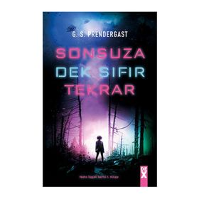Sonsuza Dek Sıfır Tekrar - G. S. Prendergast