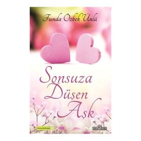 Sonsuza Düşen Aşk - Funda Özbek Ünlü