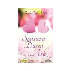 Sonsuza Düşen Aşk - Funda Özbek Ünlü