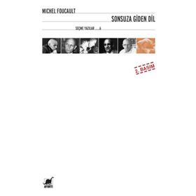 Sonsuza Giden Dil - Michel Foucault