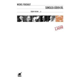 Sonsuza Giden Dil - Michel Foucault