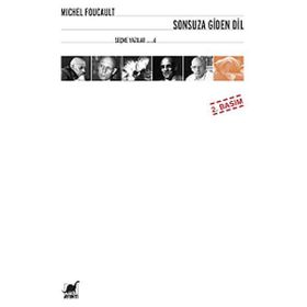 Sonsuza Giden Dil - Michel Foucault