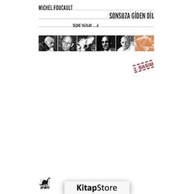 Sonsuza Giden Dil - Michel Foucault