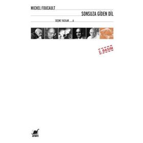 Sonsuza Giden Dil - Michel Foucault