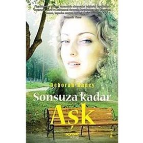 SONSUZA KADAR AŞK - DEBORAH RANEY
