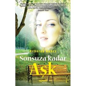 SONSUZA KADAR AŞK - DEBORAH RANEY